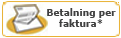 Betalning per faktura